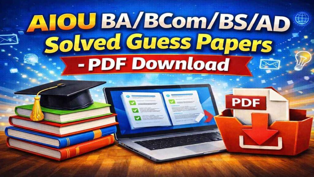 AIOU BA/BCom/BS/AD Solved Guess Papers