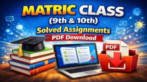 AIOU Matric Solved Assignments PDF Download