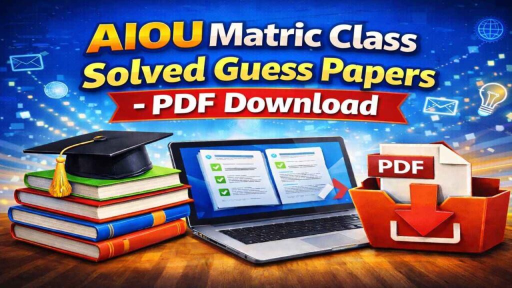 AIOU Matric (SSC) Solved Guess Paper